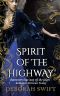 [The Highway Trilogy 02] • Spirit of the Highway